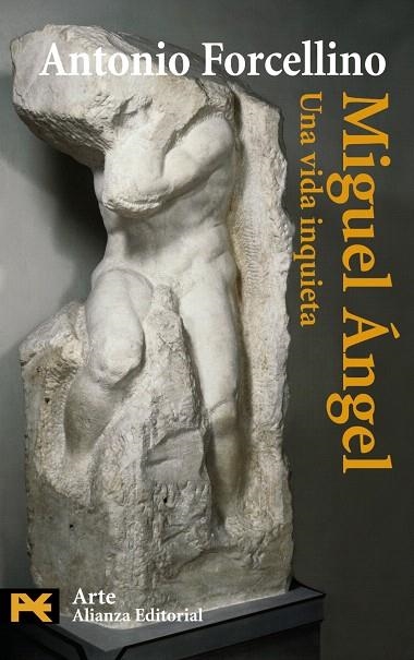 MIGUEL ANGEL,UNA VIDA INQUIETA | 9788420649504 | FORCELLINO,ANTONIO | Libreria Geli - Librería Online de Girona - Comprar libros en catalán y castellano