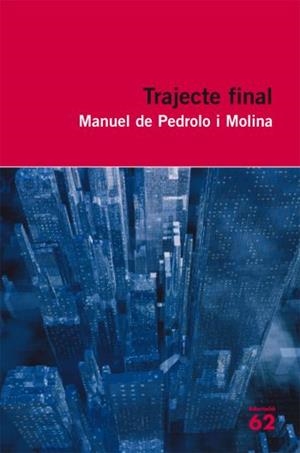 TRAJECTE FINAL | 9788429762174 | DE PEDROLO,MANUEL | Llibreria Geli - Llibreria Online de Girona - Comprar llibres en català i castellà