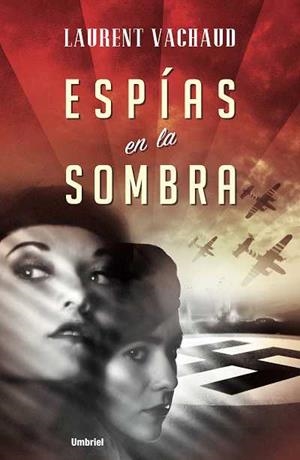 ESPIAS EN LA SOMBRA | 9788489367609 | VACHAUD,LAURENT | Llibreria Geli - Llibreria Online de Girona - Comprar llibres en català i castellà