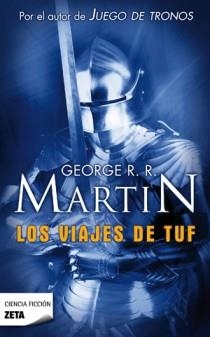 LOS VIAJES DE TUF | 9788498722550 | MARTIN,GEORGE | Libreria Geli - Librería Online de Girona - Comprar libros en catalán y castellano