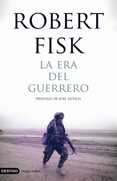 LA ERA DEL GUERRERO | 9788423341498 | FISK,ROBERT | Libreria Geli - Librería Online de Girona - Comprar libros en catalán y castellano