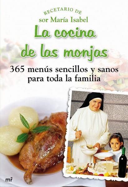 LA COCINA DE LAS MONJAS | 9788427035348 | ISABEL LORA.SOR MARIA | Libreria Geli - Librería Online de Girona - Comprar libros en catalán y castellano