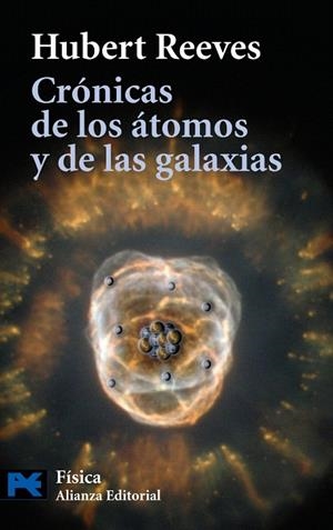 CRONICAS DE LOS ATOMOS Y DE LAS GALAXIAS | 9788420649900 | REEVES,HUBERT | Libreria Geli - Librería Online de Girona - Comprar libros en catalán y castellano