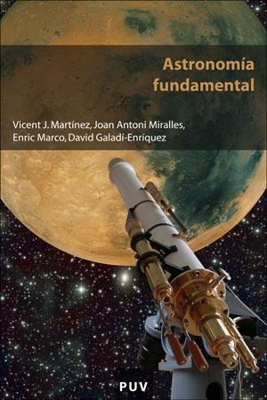 ASTRONOMIA FUNDAMENTAL | 9788437061047 | MARTINEZ VICENT,J | Libreria Geli - Librería Online de Girona - Comprar libros en catalán y castellano
