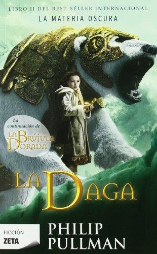 LA MATERIA OSCURA-2.LA DAGA | 9788498722512 | PULLMAN,PHILIP | Llibreria Geli - Llibreria Online de Girona - Comprar llibres en català i castellà