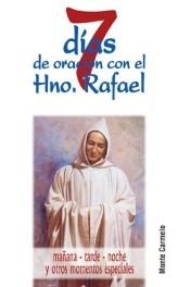 7 DIAS DE ORACION CON EL HNO. RAFAEL | 9788483531846 | PALMERO, RAFAEL | Libreria Geli - Librería Online de Girona - Comprar libros en catalán y castellano
