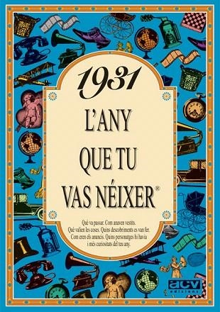 1931.L'ANY QUE TU VAS NEIXER | 9788488907165 | COLLADO BASCOMPTE,ROSA | Libreria Geli - Librería Online de Girona - Comprar libros en catalán y castellano