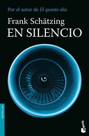 EN SILENCIO | 9788408085829 | SCHATZING,FRANK | Llibreria Geli - Llibreria Online de Girona - Comprar llibres en català i castellà