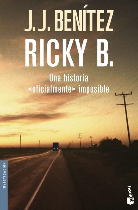 RICKY B.UNA HISTORIA OFICIALMENTE IMPOSIBLE | 9788408086291 | BENITEZ,J.J. | Llibreria Geli - Llibreria Online de Girona - Comprar llibres en català i castellà