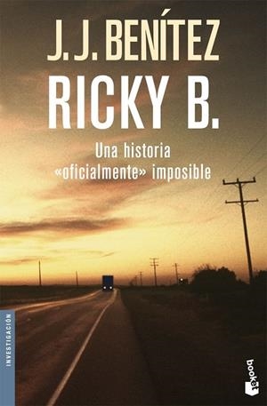 RICKY B.UNA HISTORIA OFICIALMENTE IMPOSIBLE | 9788408086291 | BENITEZ,J.J. | Llibreria Geli - Llibreria Online de Girona - Comprar llibres en català i castellà