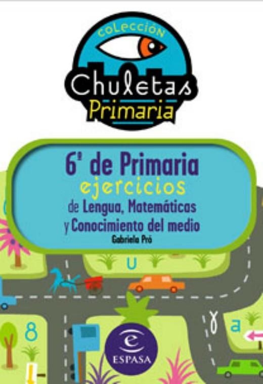 EJERCICIOS PARA 6º DE PRIMARIA | 9788467031270 | GABRIELA PRÓ | Llibreria Geli - Llibreria Online de Girona - Comprar llibres en català i castellà
