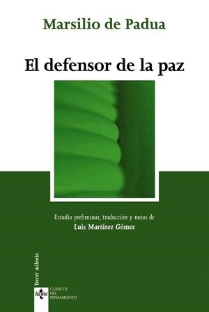 EL DEFENSOR DE LA PAZ | 9788430948574 | DE PADUA,MARSILIO | Llibreria Geli - Llibreria Online de Girona - Comprar llibres en català i castellà