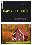 CAPTAR EL COLOR | 9788480768269 | MALPAS,PHIL | Libreria Geli - Librería Online de Girona - Comprar libros en catalán y castellano
