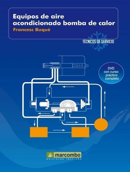 EQUIPOS DE AIRE ACONDICIONADO.BOMBA DE CALOR | 9788426715463 | BUQUE,FRANCESC | Llibreria Geli - Llibreria Online de Girona - Comprar llibres en català i castellà