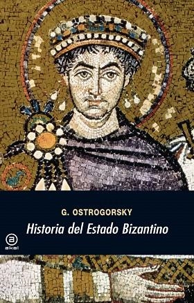 HISTORIA DEL ESTADO BIZANTINO | 9788473396905 | OSTROGOSVSKY | Llibreria Geli - Llibreria Online de Girona - Comprar llibres en català i castellà