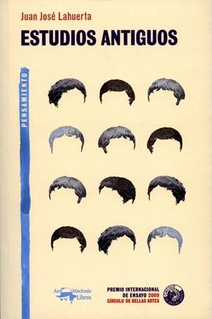 ESTUDIOS ANTIGUOS | 9788477748298 | LAHUERTA,JUAN JOSE | Llibreria Geli - Llibreria Online de Girona - Comprar llibres en català i castellà
