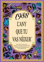 1988.L'ANY QUE TU VAS NEIXER | 9788489589612 | COLLADO BASCOMPTE,ROSA | Libreria Geli - Librería Online de Girona - Comprar libros en catalán y castellano