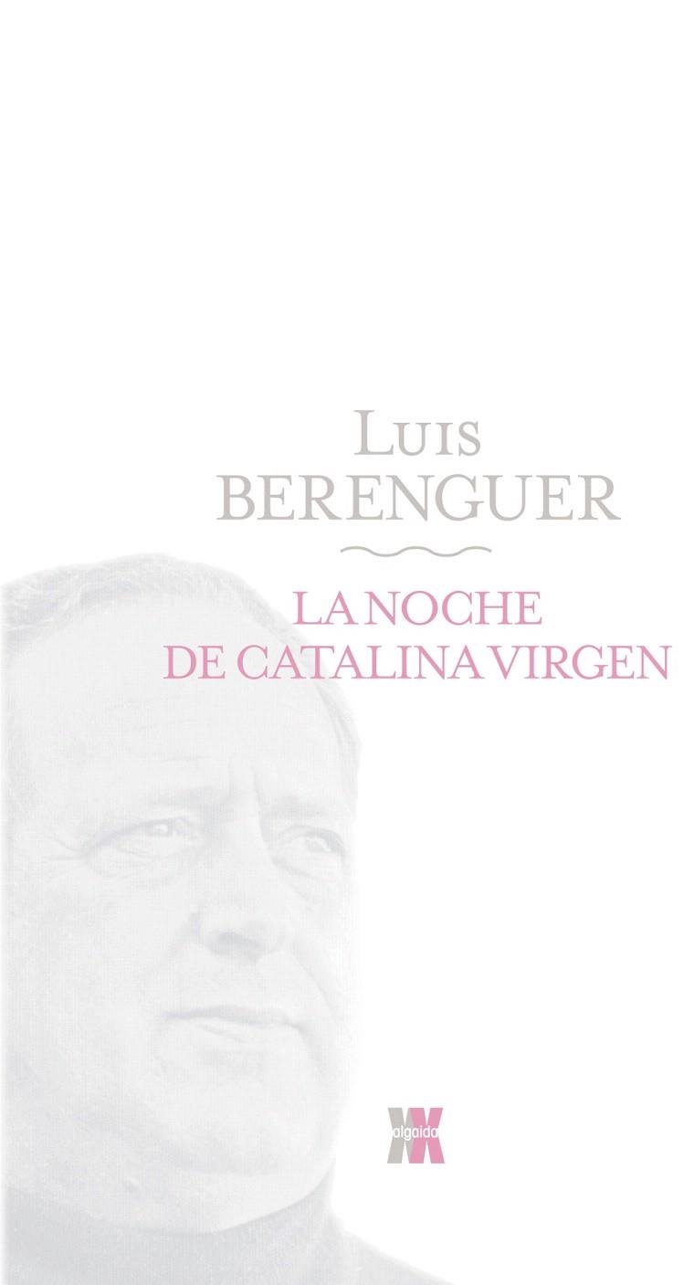 LA NOCHE DE CATALINA VIRGEN | 9788498771671 | BERENGUER,LUIS | Libreria Geli - Librería Online de Girona - Comprar libros en catalán y castellano