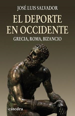 EL DEPORTE EN OCCIDENTE | 9788437625638 | SALVADOR,JOSE LUIS | Libreria Geli - Librería Online de Girona - Comprar libros en catalán y castellano