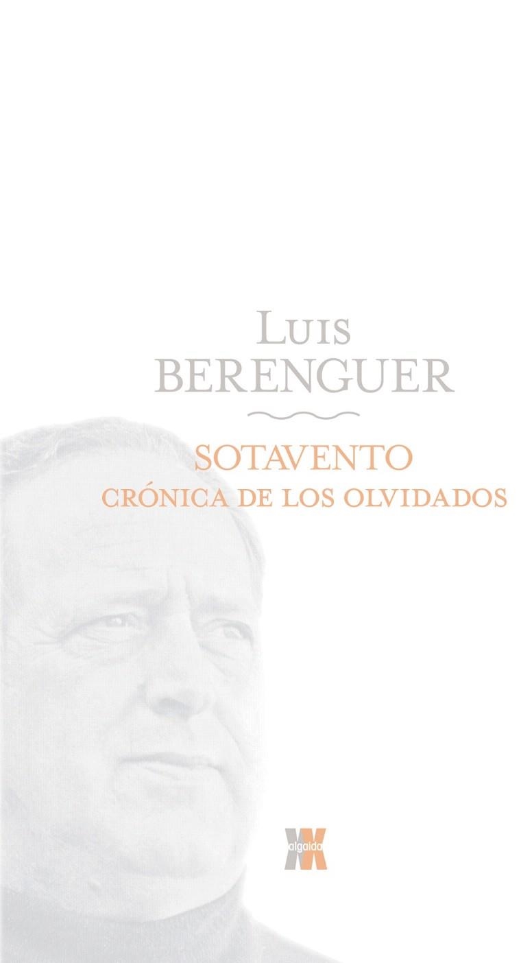 SOTAVENTO.CRONICA DE LOS OLVIDADOS | 9788498771688 | BERENGUER,LUIS | Libreria Geli - Librería Online de Girona - Comprar libros en catalán y castellano