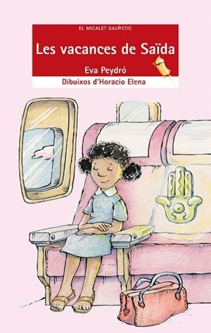 LES VACANCES DE SAÏDA | 9788476607190 | PEYDRO,EVA | Libreria Geli - Librería Online de Girona - Comprar libros en catalán y castellano