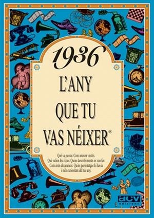 1936.L'ANY QUE TU VAS NEIXER | 9788488907219 | COLLADO BASCOMPTE, ROSA | Libreria Geli - Librería Online de Girona - Comprar libros en catalán y castellano