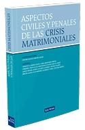 ASPECTOS CIVILES Y PENALES DE LAS CRISIS MATRIMONIALES | 9788498980691 | A.A.D.D. | Libreria Geli - Librería Online de Girona - Comprar libros en catalán y castellano