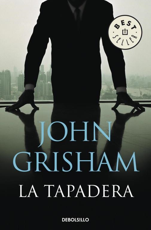 LA TAPADERA | 9788483469934 | GRISHAM,JOHN | Libreria Geli - Librería Online de Girona - Comprar libros en catalán y castellano
