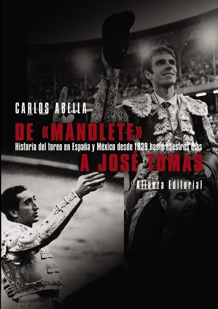 DE "MANOLETE" A JOSÉ TOMÁS | 9788420693590 | ABELLA, CARLOS | Libreria Geli - Librería Online de Girona - Comprar libros en catalán y castellano