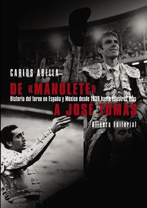 DE "MANOLETE" A JOSÉ TOMÁS | 9788420693590 | ABELLA, CARLOS | Libreria Geli - Librería Online de Girona - Comprar libros en catalán y castellano