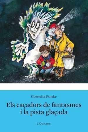 ELS CAÇADORS DE FANTASMES I LA PISTA GLAÇADA | 9788492671304 | FUNKE,CORNELIA | Llibreria Geli - Llibreria Online de Girona - Comprar llibres en català i castellà