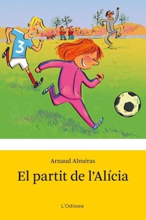 EL PARTIT DE L'ALICIA | 9788492671090 | ALMERAS,ARNAUD | Libreria Geli - Librería Online de Girona - Comprar libros en catalán y castellano