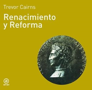 RENACIMIENTO Y REFORMA | 9788476005095 | CAIRNS,TREVOR | Llibreria Geli - Llibreria Online de Girona - Comprar llibres en català i castellà