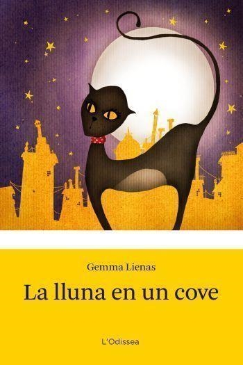 LA LLUNA EN UN COVE | 9788492671113 | LIENAS,GEMMA | Llibreria Geli - Llibreria Online de Girona - Comprar llibres en català i castellà