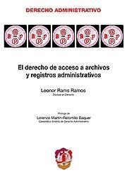 DERECHO DE ACCESO A ARCHIVOS Y REGISTROS ADMINISTRATIVOS | 9788429015386 | RAMS RAMOS,LEONOR | Libreria Geli - Librería Online de Girona - Comprar libros en catalán y castellano