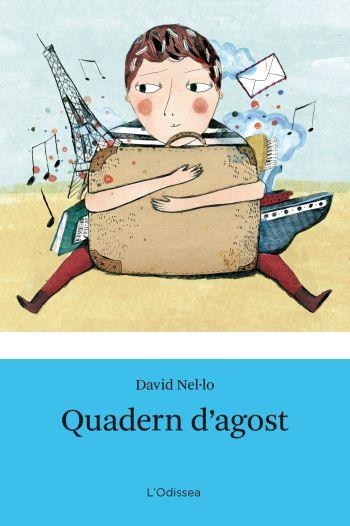 QUADERN D'AGOST | 9788492671007 | NEL.LO,DAVID | Libreria Geli - Librería Online de Girona - Comprar libros en catalán y castellano