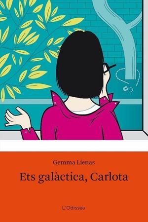 ETS GALACTICA,CARLOTA | 9788492671083 | LIENAS,GEMMA | Llibreria Geli - Llibreria Online de Girona - Comprar llibres en català i castellà