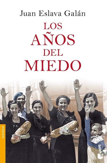 LOS AÑOS DEL MIEDO | 9788408086611 | ESLAVA GALAN,JUAN | Libreria Geli - Librería Online de Girona - Comprar libros en catalán y castellano