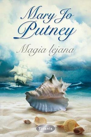MAGIA LEJANA | 9788496711648 | PUTNEY, MARY JO | Libreria Geli - Librería Online de Girona - Comprar libros en catalán y castellano