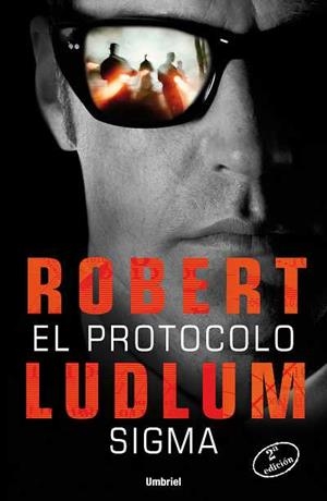 EL PROTOCOLO SIGMA | 9788489367623 | LUDLUM,ROBERT | Libreria Geli - Librería Online de Girona - Comprar libros en catalán y castellano