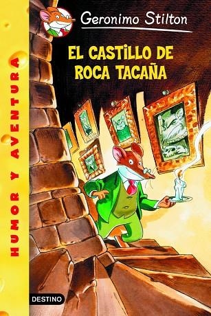 EL CASTILLO DE ROCA TACAÑA | 9788408049098 | STILTON,GERONIMO | Llibreria Geli - Llibreria Online de Girona - Comprar llibres en català i castellà