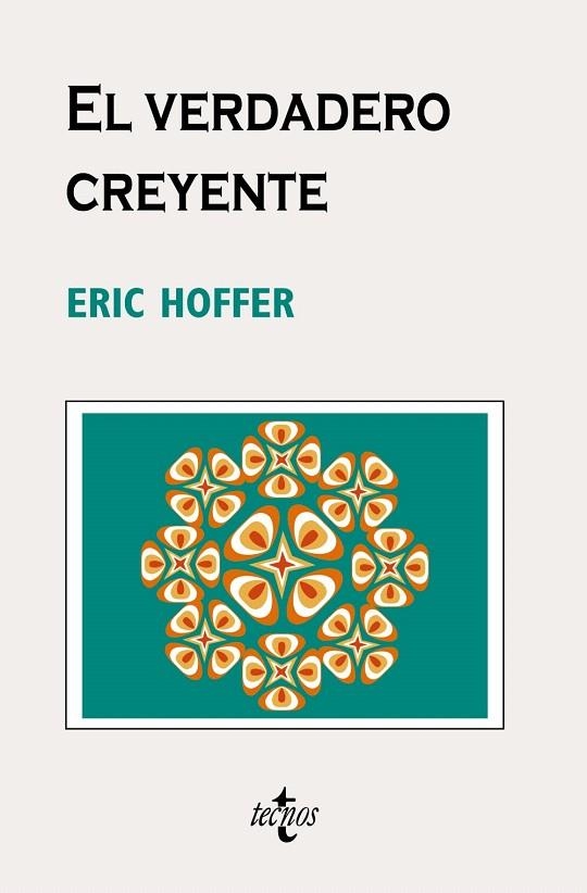 EL VERDADERO CREYENTE | 9788430948703 | HOFFER,ERIC | Llibreria Geli - Llibreria Online de Girona - Comprar llibres en català i castellà