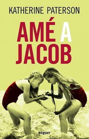 AME A JACOB | 9788427900899 | PATERSON,KATHERINE | Libreria Geli - Librería Online de Girona - Comprar libros en catalán y castellano
