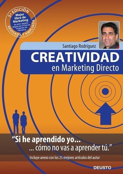 CREATIVIDAD EN MARKETING DIRECTO 5ED | 9788423427079 | RODRIGUEZ,SANTIAGO | Libreria Geli - Librería Online de Girona - Comprar libros en catalán y castellano