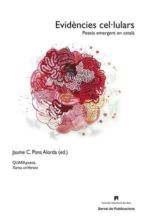 EVIDENCIES CEL.LULARS.POESIA EMERGENT EN CATALA | 9788449025914 | PONS ALORDA,JAUME C. | Libreria Geli - Librería Online de Girona - Comprar libros en catalán y castellano