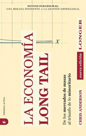 LA ECONOMIA LONG TAIL | 9788492452316 | ANDERSON,CHRIS | Libreria Geli - Librería Online de Girona - Comprar libros en catalán y castellano