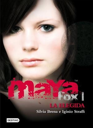 MAYA FOX-1.LA ELEGIDA | 9788408086031 | BRENA,SILVIA/STRAFFI,IGINIO | Libreria Geli - Librería Online de Girona - Comprar libros en catalán y castellano