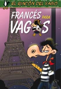 FRANCES PARA VAGOS | 9788467030914 | RINCÓN DEL VAGO | Llibreria Geli - Llibreria Online de Girona - Comprar llibres en català i castellà