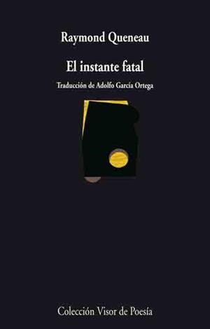 EL INSTANTE FATAL | 9788498957174 | QUENEAU,RAYMOND | Llibreria Geli - Llibreria Online de Girona - Comprar llibres en català i castellà