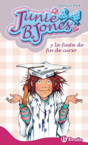 JUNIE B.JONES Y LA FIESTA DE FIN DE CURSO | 9788421682845 | PARK,BARBARA | Libreria Geli - Librería Online de Girona - Comprar libros en catalán y castellano